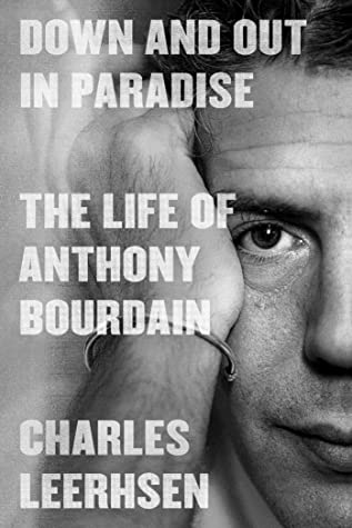 《Down and Out in Paradise: The Life of Anthony Bourdain》書封。